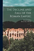 The Decline and Fall of the Roman Empire;: 10