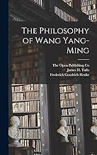 The Philosophy of Wang Yang-Ming