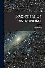 Frontiers Of Astronomy