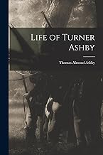 Life of Turner Ashby