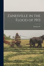 Zanesville in the Flood of 1913