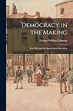 Democracy in the Making: Ford Hall and the Open Forum Movement