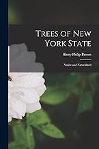 Trees of New York State: Native and Naturalized