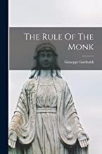 The Rule Of The Monk