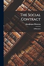 The Social Contract: & Discourses