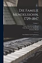 Die Familie Mendelssohn, 1729-1847: Nach Briefen Und Tagebüchern; Volume 1