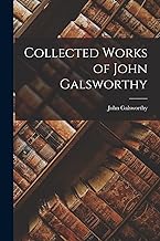 Collected Works of John Galsworthy