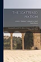 The Scattered Nation: Occasional Record Of The Hebrew Christian Testimony To Israel, Issues 45-52