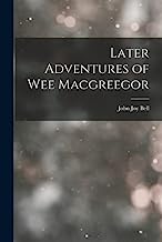 Later Adventures of Wee Macgreegor