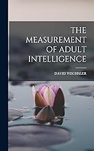 The Measurement of Adult Intelligence
