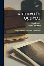 Anthero de Quental; Sixty-Four Sonnets Englished by Edgar Prestage