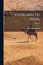 Overland to India; Volume 2