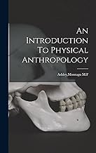 An Introduction To Physical Anthropology