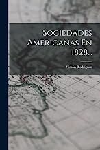Sociedades Americanas En 1828...