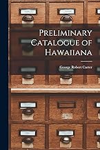 Preliminary Catalogue of Hawaiiana
