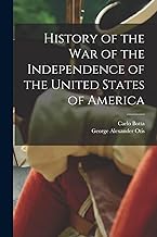 History of the War of the Independence of the United States of America