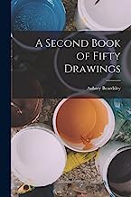 A Second Book of Fifty Drawings