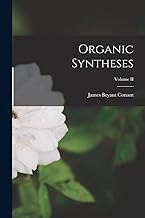 Organic Syntheses; Volume II