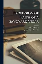 Profession of Faith of a Savoyard Vicar