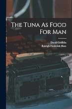 The Tuna As Food For Man