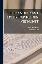 Immanuel Kant Kritik der reinen Vernunft