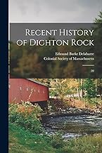 Recent History of Dighton Rock: 20