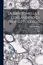 La Zanitonella e L'Orlandino di Teofilo Folengo: Studi