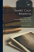 Banks' Cash Reserves: Threadneedle Street a Reply to 'Lombard Street'