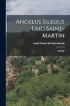 Angelus Silesius Und Saint-Martin: Auszüge