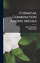 Chemical Combination Among Metals