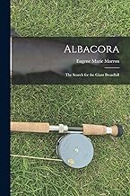 Albacora; the Search for the Giant Broadbill