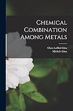 Chemical Combination Among Metals