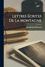 Lettres Ã‰crites De La Montagne