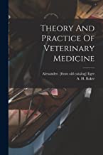 Theory And Practice Of Veterinary Medicine