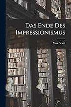 Das Ende Des Impressionismus