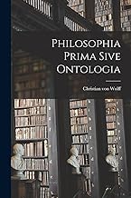 Philosophia Prima Sive Ontologia