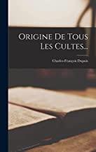 Origine De Tous Les Cultes...