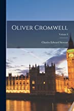 Oliver Cromwell; Volume I
