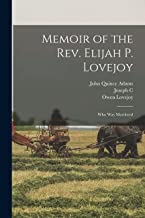 Memoir of the Rev. Elijah P. Lovejoy; Who was Murdered