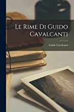 Le Rime Di Guido Cavalcanti