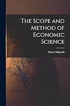 The Scope and Method of Economic Science