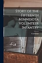 Story of the Fifteenth Minnesota Volunteer Infantry