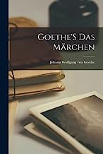 Goethe'S Das Märchen