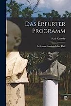 Das Erfurter Programm: In Seinem Grundsätzlichen Theil