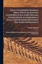 Sulle condizioni generali degli strati ad Avicula contorta, sulla loro speciale costituzione in Lombardia e sulla costituzione definitiva del piano ... letta nella seduta del 24 febbrajo 1861