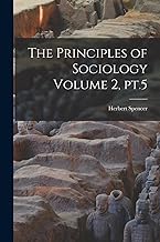 The Principles of Sociology Volume 2, pt.5