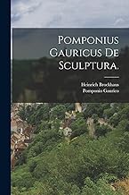 Pomponius Gauricus de Sculptura.