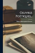 Oeuvres Poétiques...