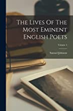 The Lives Of The Most Eminent English Poets; Volume 3