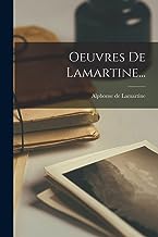 Oeuvres De Lamartine...